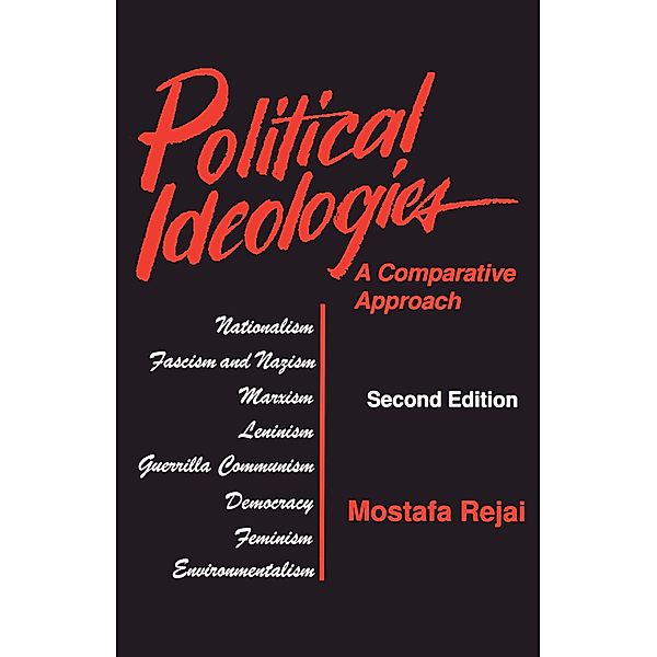 Political Ideologies: A Comparative Approach, Mostafa Rejai