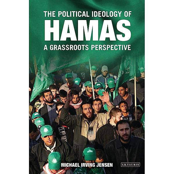 Political Ideology of Hamas, The, Michael Irving Jensen