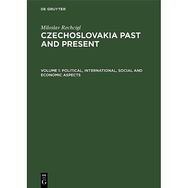 Political, international, social and economic aspects, Miloslav Rechcigl