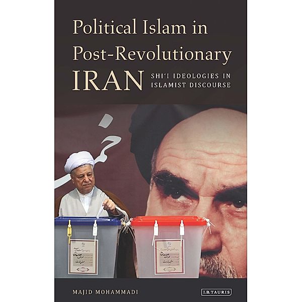 Political Islam in Post-Revolutionary Iran, Majid Mohammadi
