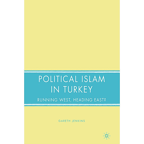Political Islam in Turkey, G. Jenkins