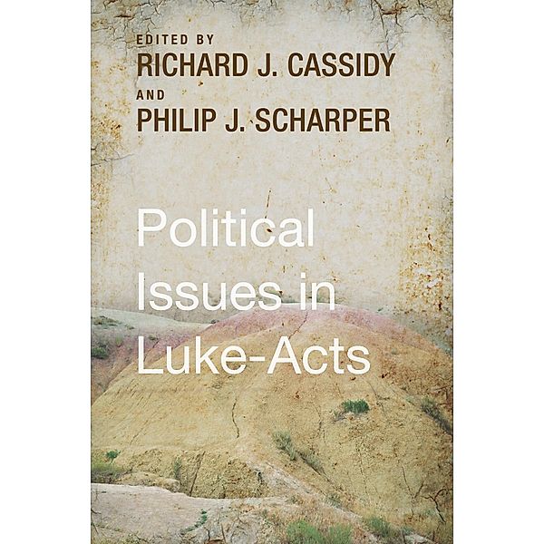 Political Issues in Luke-Acts