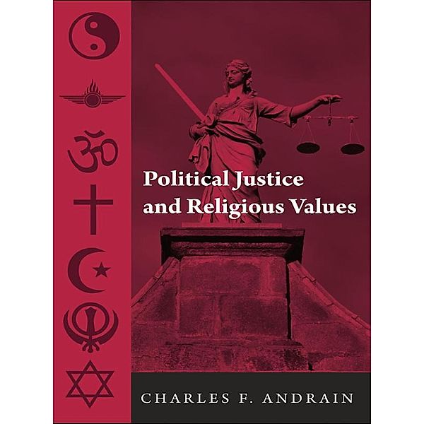 Political Justice and Religious Values, Charles Andrain