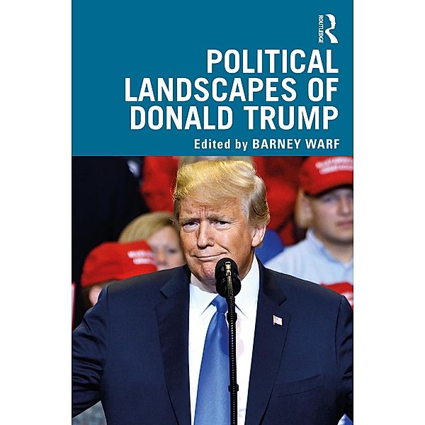 Political Landscapes of Donald Trump