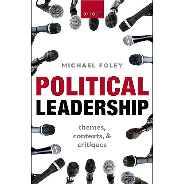 Political Leadership, Michael Foley