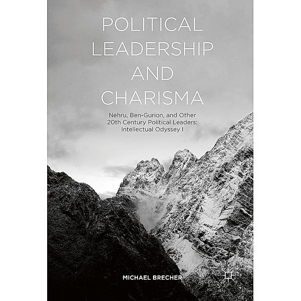 Political Leadership and Charisma / Progress in Mathematics, Michael Brecher