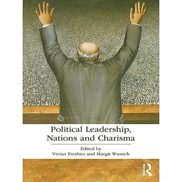 Political Leadership, Nations and Charisma