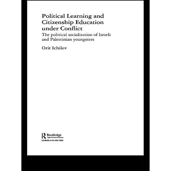Political Learning and Citizenship Education Under Conflict, Orit Ichilov