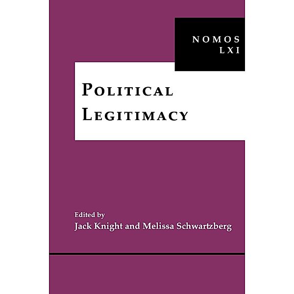Political Legitimacy / NOMOS - American Society for Political and Legal Philosophy Bd.8