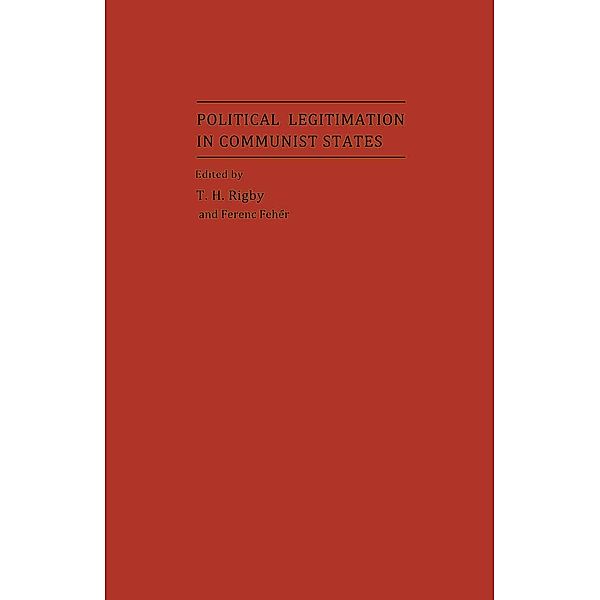 Political Legitimation in Communist States / St Antony's Series