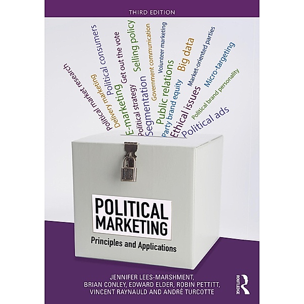 Political Marketing, Jennifer Lees-Marshment, Brian Conley, Edward Elder, Robin Pettitt, Vincent Raynauld, André Turcotte