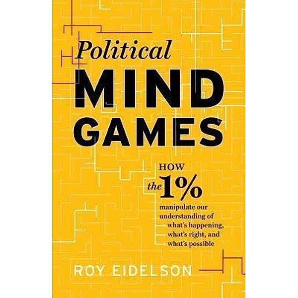 Political Mind Games, Roy Eidelson