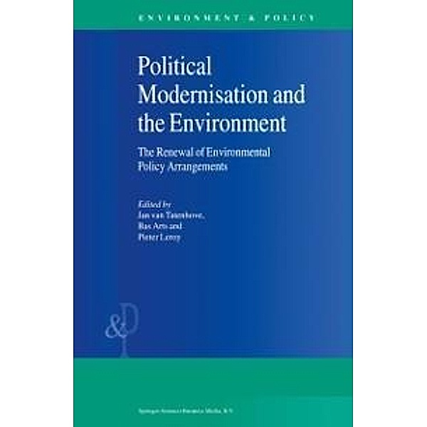 Political Modernisation and the Environment / Environment & Policy Bd.24