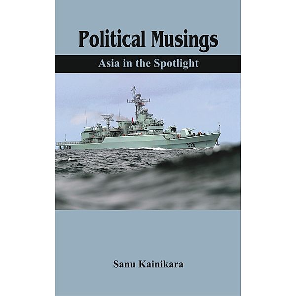 Political Musings, Sanu Kainikara