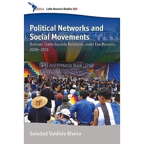 Political Networks and Social Movements / CEDLA Latin America Studies Bd.106, Soledad Valdivia Rivera
