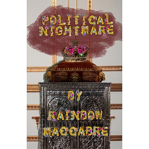 Political Nightmare, Rainbow Maccabre
