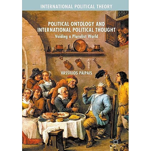 Political Ontology and International Political Thought, Vassilios Paipais