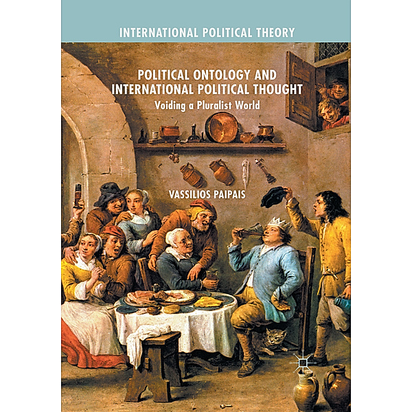 Political Ontology and International Political Thought, Vassilios Paipais