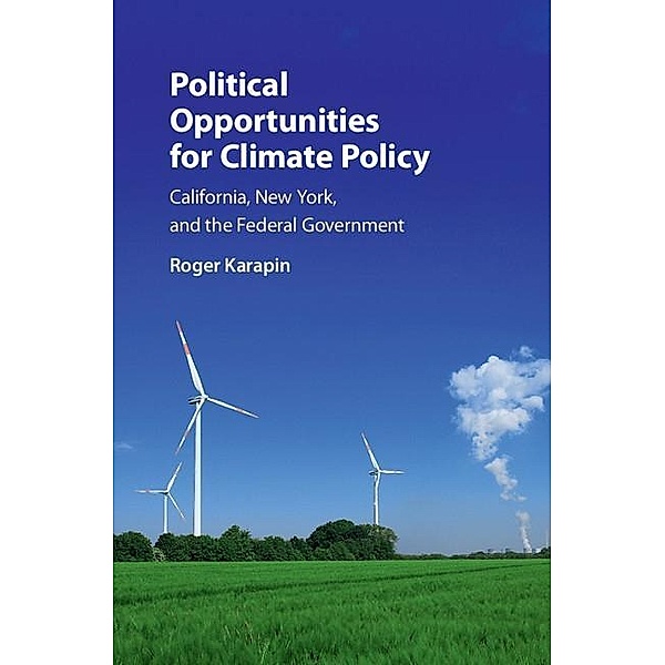 Political Opportunities for Climate Policy, Roger Karapin