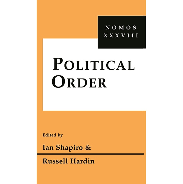 Political Order / NOMOS - American Society for Political and Legal Philosophy Bd.18