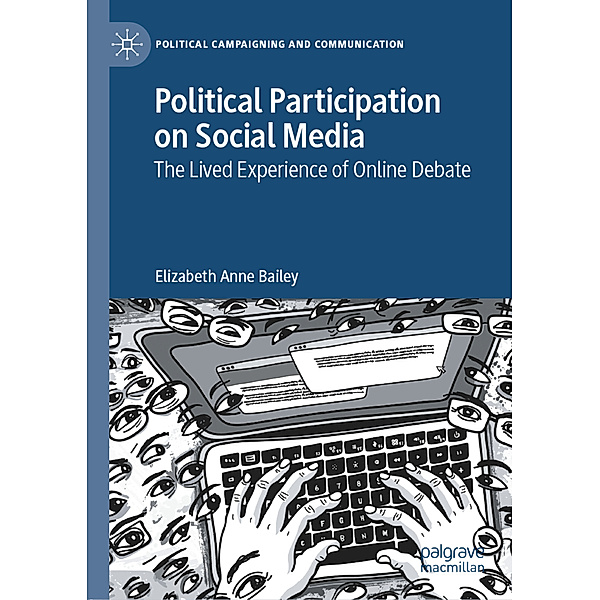 Political Participation on Social Media, Elizabeth Anne Bailey