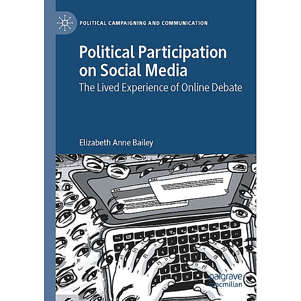 Political Participation on Social Media, Elizabeth Anne Bailey