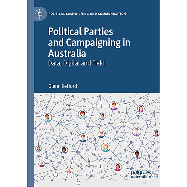 Political Parties and Campaigning in Australia, Glenn Kefford