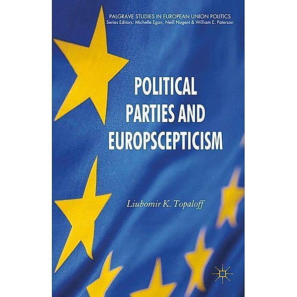 Political Parties and Euroscepticism, L. Topaloff