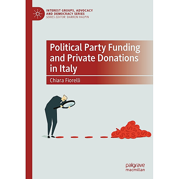 Political Party Funding and Private Donations in Italy, Chiara Fiorelli