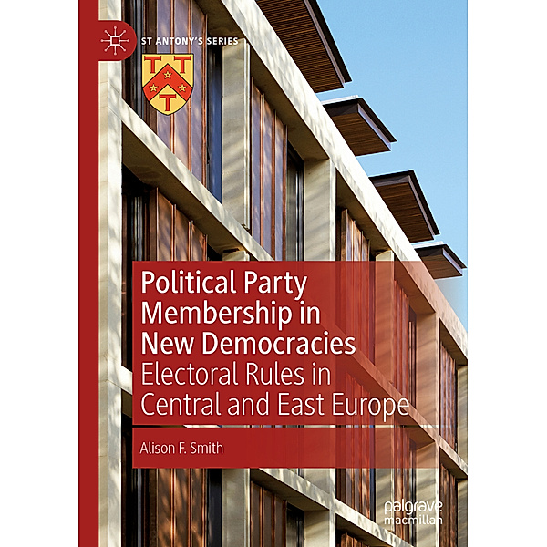 Political Party Membership in New Democracies, Alison F. Smith