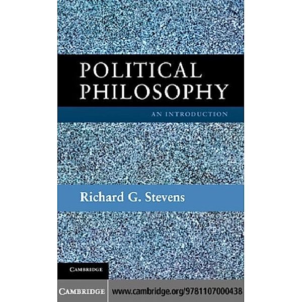 Political Philosophy, Richard G. Stevens