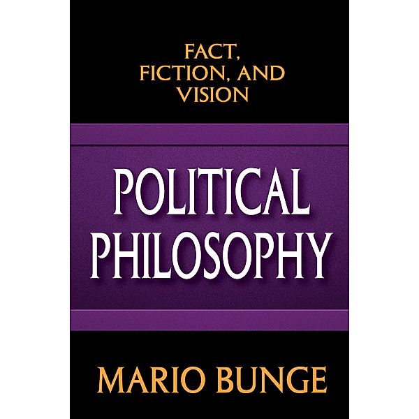 Political Philosophy, Mario Bunge