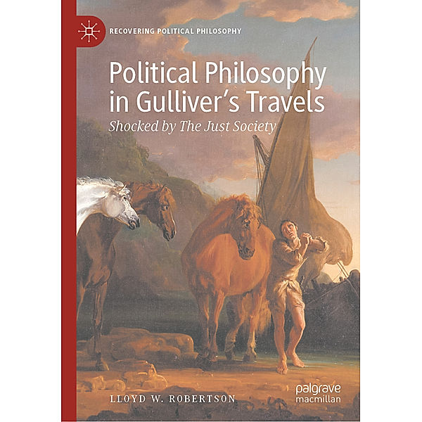 Political Philosophy in Gulliver's Travels, Lloyd W. Robertson