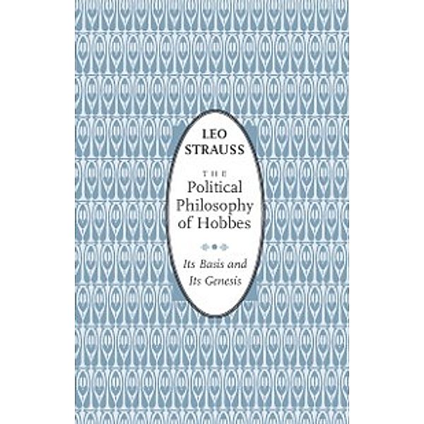 Political Philosophy of Hobbes, Strauss Leo Strauss