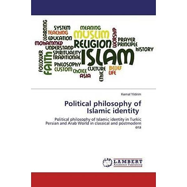 Political philosophy of Islamic identity, Kemal Yildirim