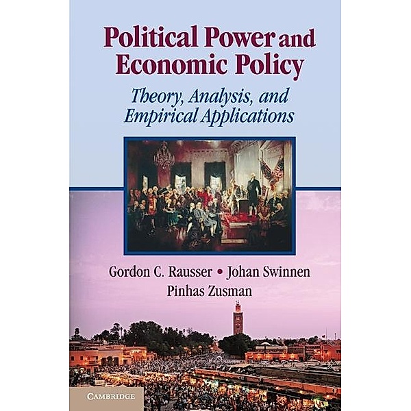 Political Power and Economic Policy, Gordon C. Rausser