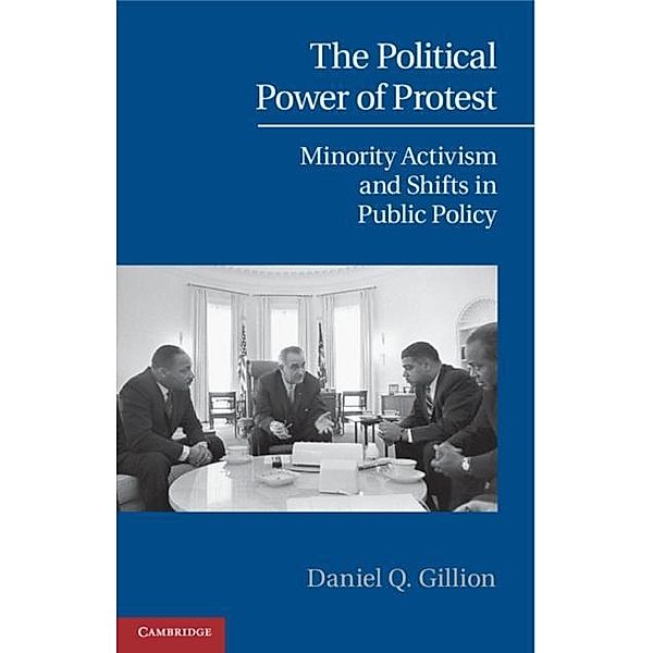 Political Power of Protest, Daniel Q. Gillion