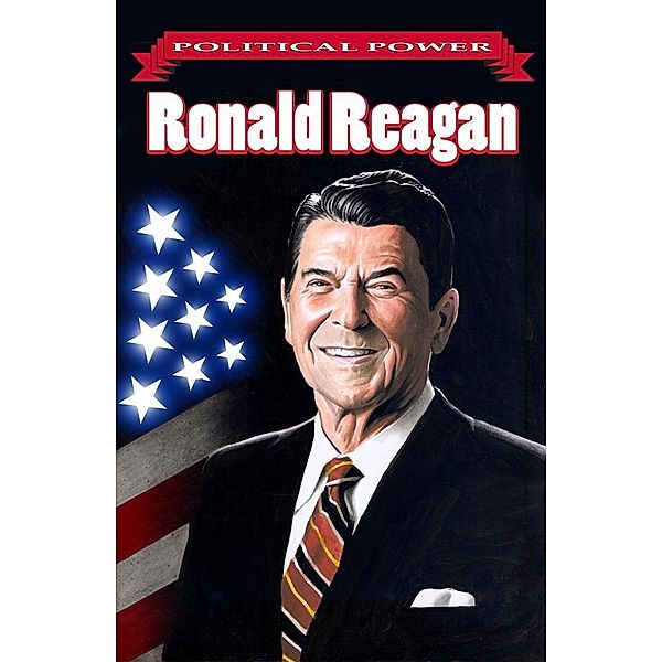 Political Power: Ronald Reagan, Don Smith