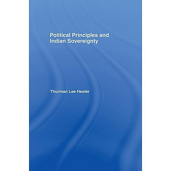 Political Principles and Indian Sovereignty, Jr. Hester