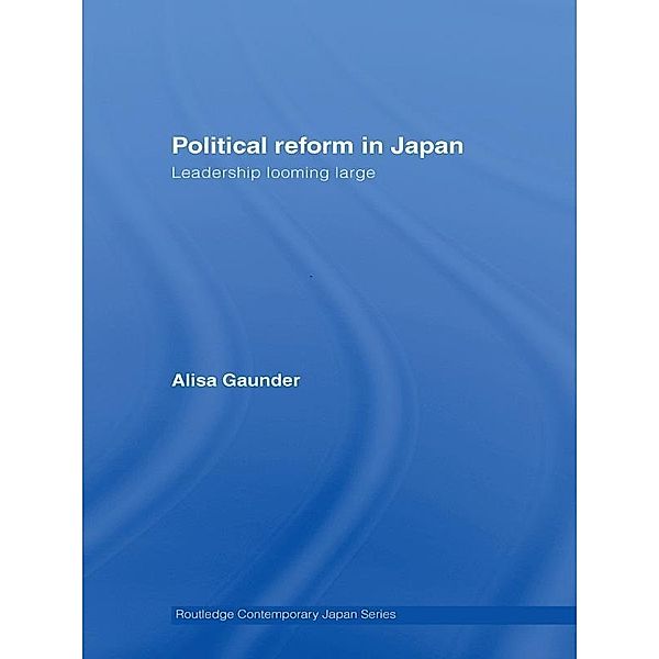 Political Reform in Japan, Alisa Gaunder