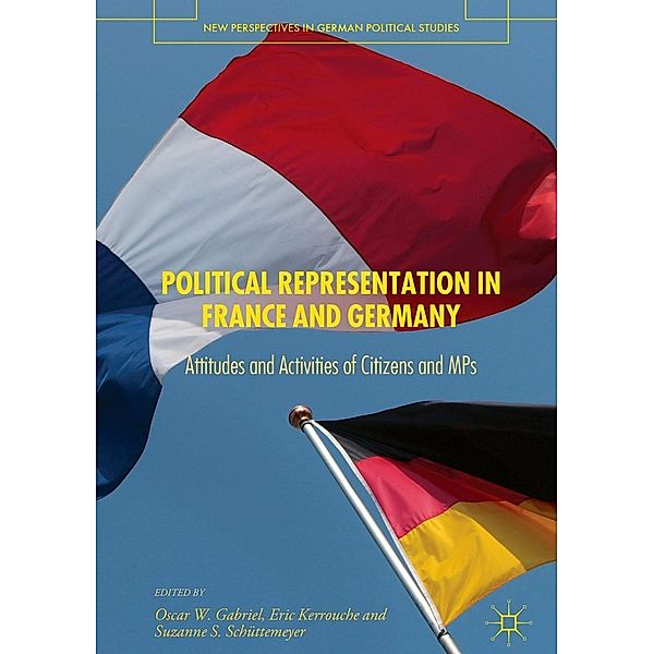 Political Representation in France and Germany / New Perspectives in German Political Studies