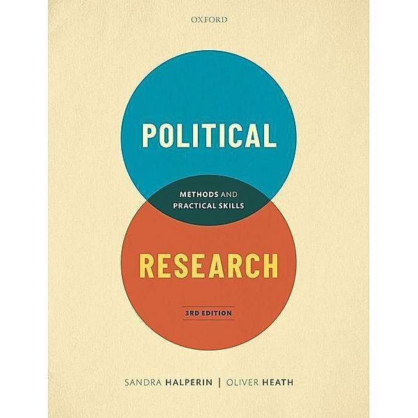 Political Research: Methods and Practical Skills, Sandra Halperin, Oliver Heath