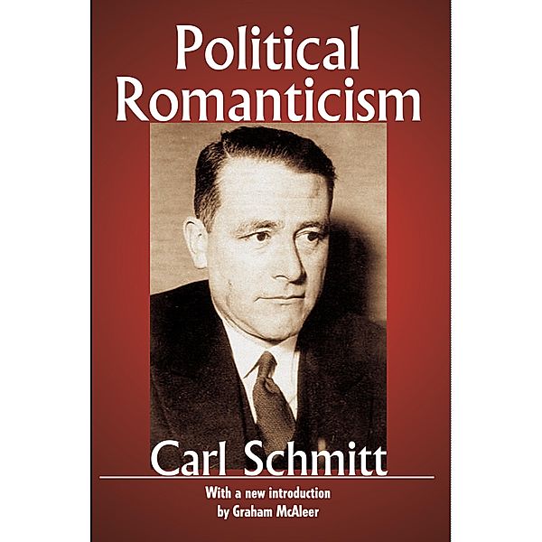 Political Romanticism, Carl Schmitt