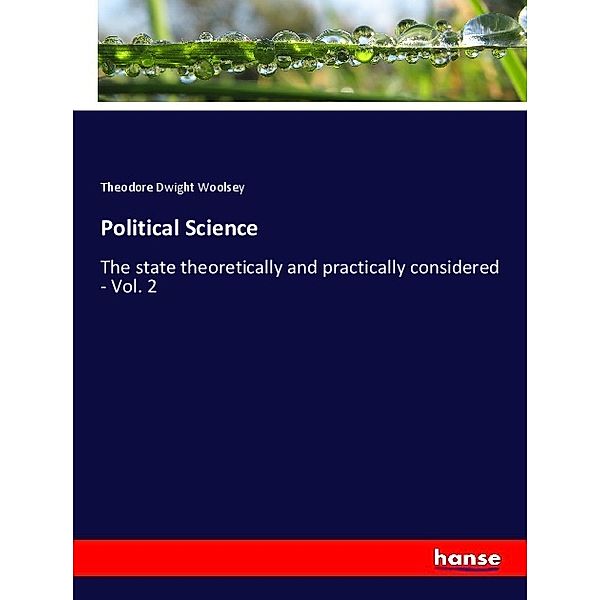 Political Science, Theodore Dwight Woolsey