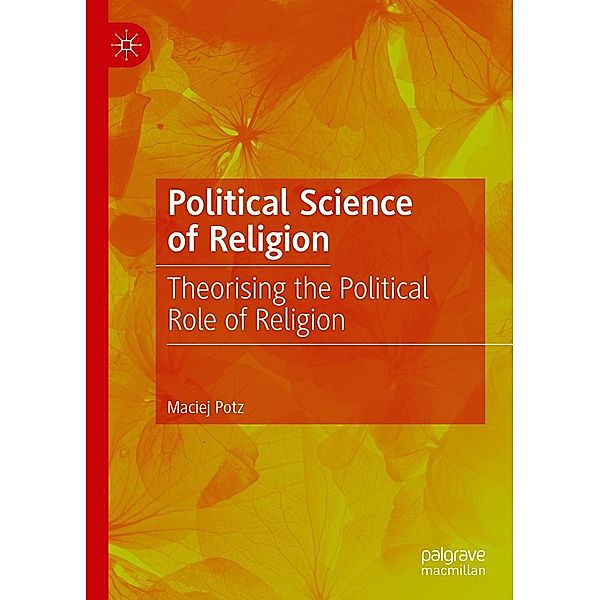 Political Science of Religion / Progress in Mathematics, Maciej Potz