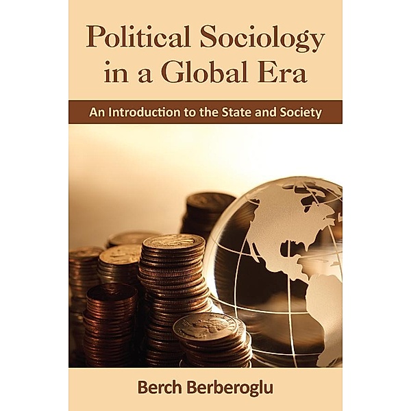 Political Sociology in a Global Era, Berch Berberoglu