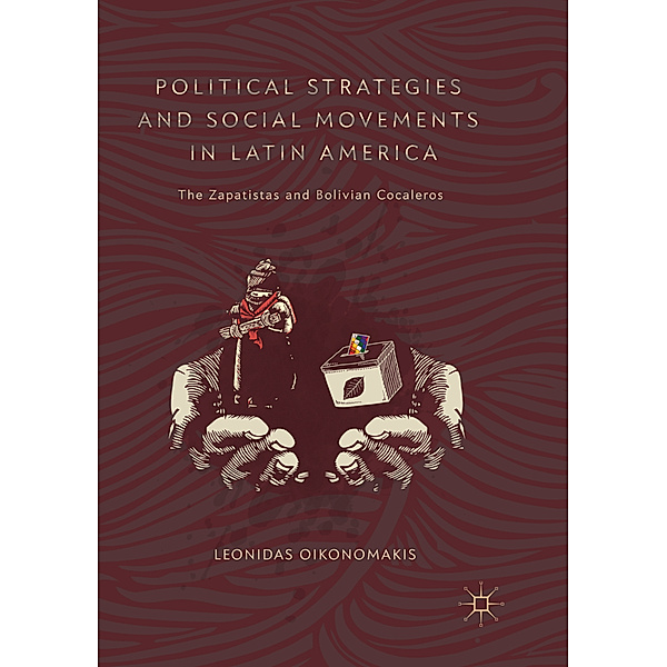 Political Strategies and Social Movements in Latin America, Leonidas Oikonomakis