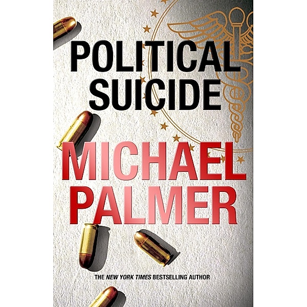 Political Suicide, Michael Palmer