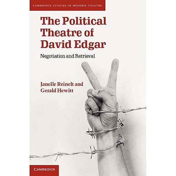 Political Theatre of David Edgar, Janelle Reinelt