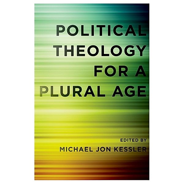 Political Theology for a Plural Age